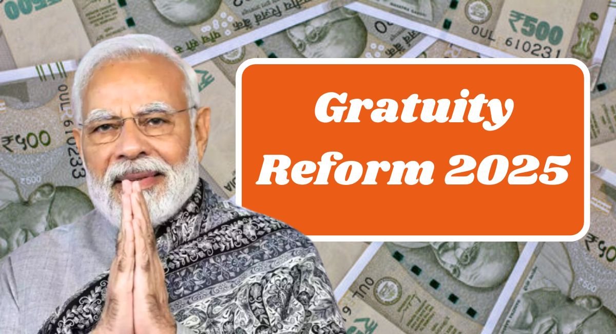 Gratuity Reform 2025