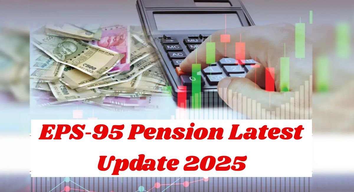 EPS‑95 Pension Latest Update 2025