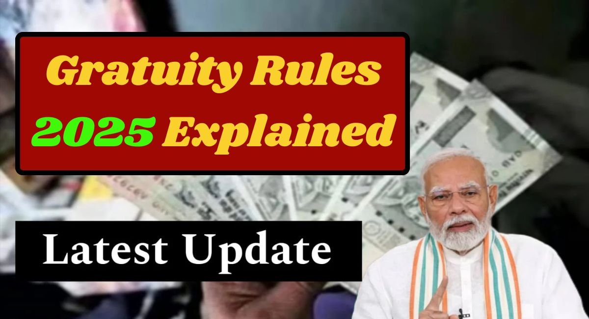 Gratuity Rules 2025 Explained